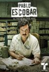 Portada de Pablo Escobar, el patrón del mal: Temporada 1
