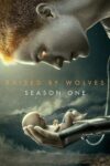 Portada de Raised by Wolves: Temporada 1