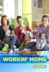 Portada de Madres trabajadoras: Temporada 1