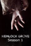 Portada de Hemlock Grove: Temporada 1