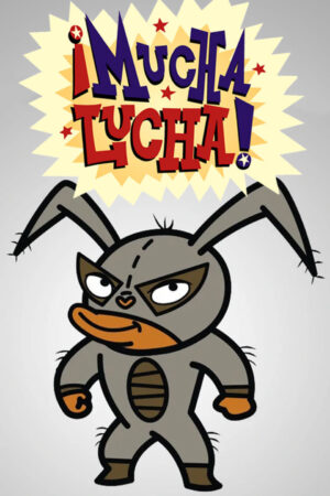 Portada de ¡Mucha Lucha!: Temporada 2