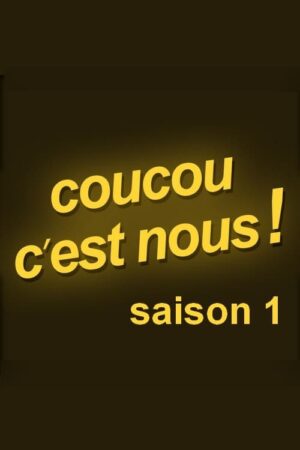 Portada de Coucou C'est Nous !: Temporada 1