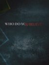 Portada de Who Do You Believe?