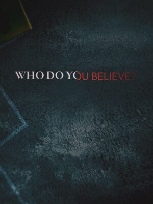 Portada de Who Do You Believe?