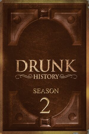 Portada de Drunk History: Temporada 2