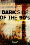 Portada de Dark Side of the 90's: Temporada 1