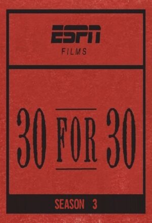Portada de 30 for 30: Temporada 3