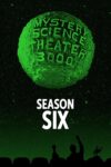 Portada de Mystery Science Theater 3000: Temporada 6