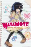 Portada de Watashi ga Motenai no wa Dou Kangaetemo Omaera ga Warui!: Season 01