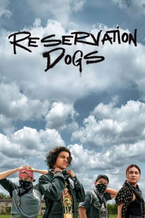 Portada de Reservation Dogs
