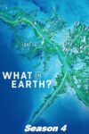 Portada de What on Earth?: Temporada 4