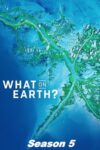 Portada de What on Earth?: Temporada 5