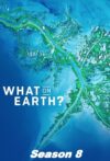 Portada de What on Earth?: Temporada 8