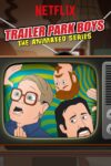 Portada de Trailer Park Boys: The Animated Series: Temporada 1