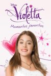 Portada de Violetta: Momentos favoritos: Temporada 1