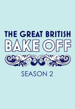 Portada de The Great British Bake Off: Temporada 2
