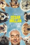Portada de Cesar Millan: Mejores Humanos, Mejores Perros: Temporada 1