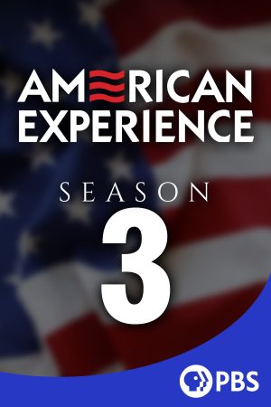 Portada de American Experience: Temporada 3