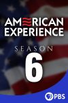 Portada de American Experience: Temporada 6