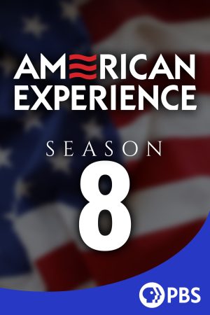 Portada de American Experience: Temporada 8