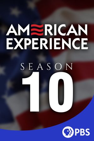 Portada de American Experience: Temporada 10