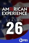 Portada de American Experience: Temporada 26