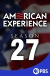 Portada de American Experience: Temporada 27