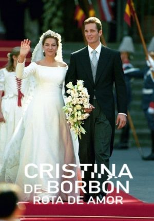 Portada de Cristina de Borbón: Rota de amor