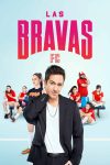 Portada de Las Bravas FC: Temporada 1