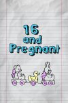 Portada de 16 and Pregnant