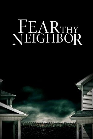 Portada de Fear Thy Neighbor: Temporada 4