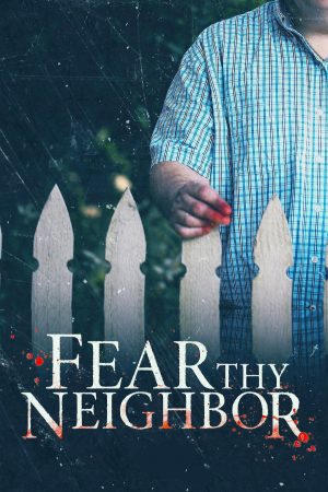 Portada de Fear Thy Neighbor: Temporada 8