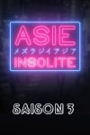 Portada de Asie Insolite: Temporada 3