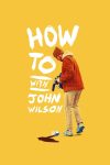 Portada de How To with John Wilson: Temporada 1