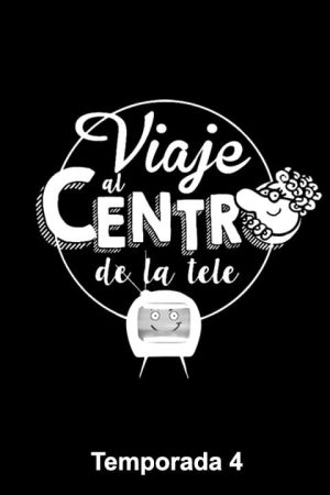 Portada de Viaje al centro de la tele: Temporada 4