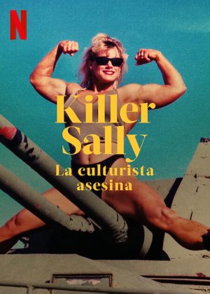 Portada de Killer Sally: La fisicoculturista asesina