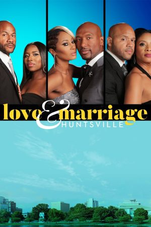 Portada de Love & Marriage Huntsville: Temporada 1