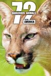 Portada de 72 Animales Peligrosos: América Latina: Temporada 1