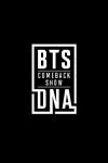 Portada de BTS COMEBACK SHOW DNA