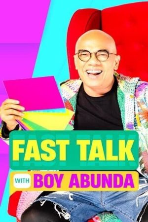 Portada de Fast Talk with Boy Abunda