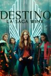 Portada de Destino: La saga Winx: Temporada 1