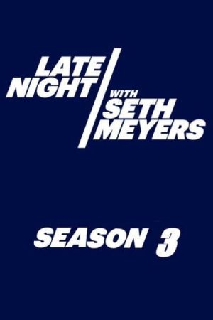 Portada de Late Night with Seth Meyers: Temporada 3