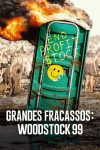 Portada de Fiasco total: Woodstock 99: Temporada 1