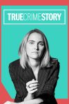 Portada de True Crime Story: Temporada 1