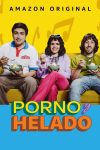 Portada de Porno y helado: Temporada 1