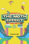 Portada de The Moth Effect: Temporada 1