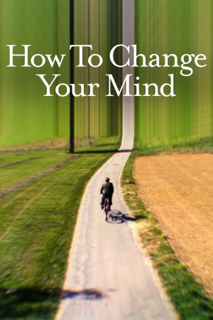 Portada de How to Change Your Mind
