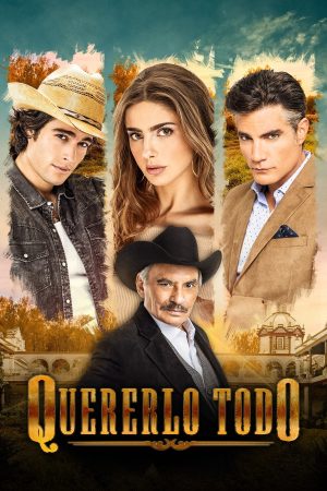 Portada de Quererlo Todo: Temporada 1