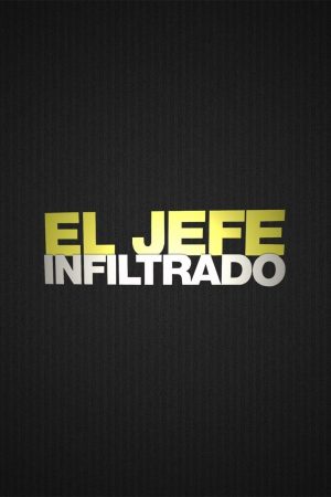 Portada de El jefe infiltrado