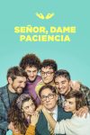 Portada de Señor, dame paciencia: Temporada 1